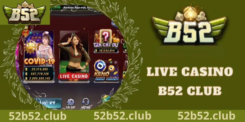 Live Casino B52 Club